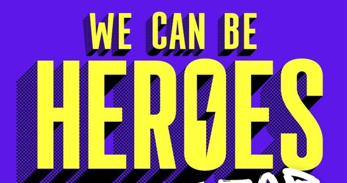 We Can Be Heroes: Just for One Day