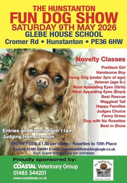 Poster showing image of a dog. Text reads: The Hunstanton Fun Dog Show, Saturday 9th May 2026